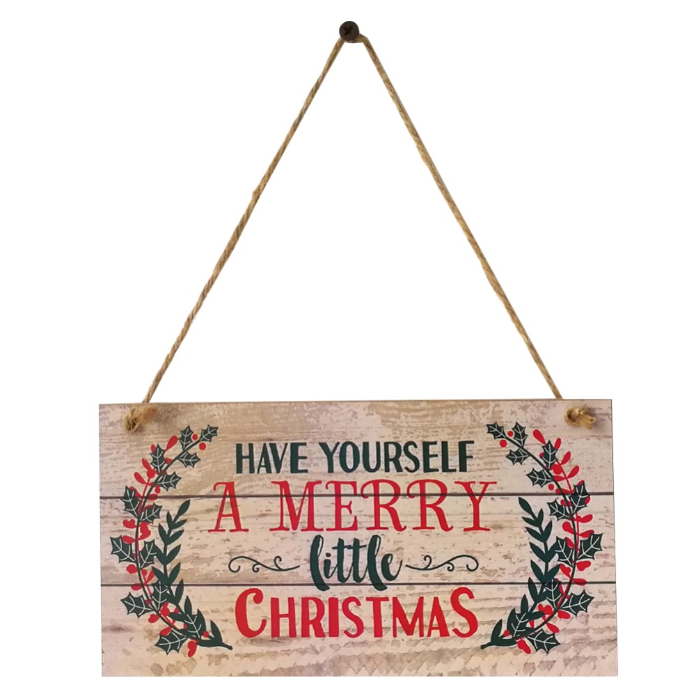 Have Yourself a Merry Little Christmas Wooden Plank Design Hanging Sign for Home Decor